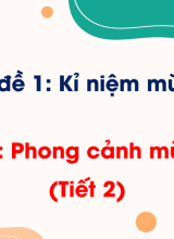 Bài 2 Phong cảnh mùa hè (Tiết 2)